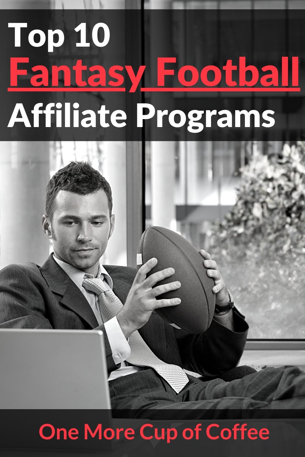 Top 10 Fantasy Football Affiliate Programs For Kicking Off New