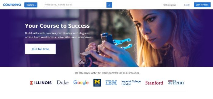 This screenshot of the home page for Coursera has a white search bar above a photo of a woman with blonde hair investigating a piece of technological equipment, along with white text announcing Coursera as a course to success and a white call to action button.