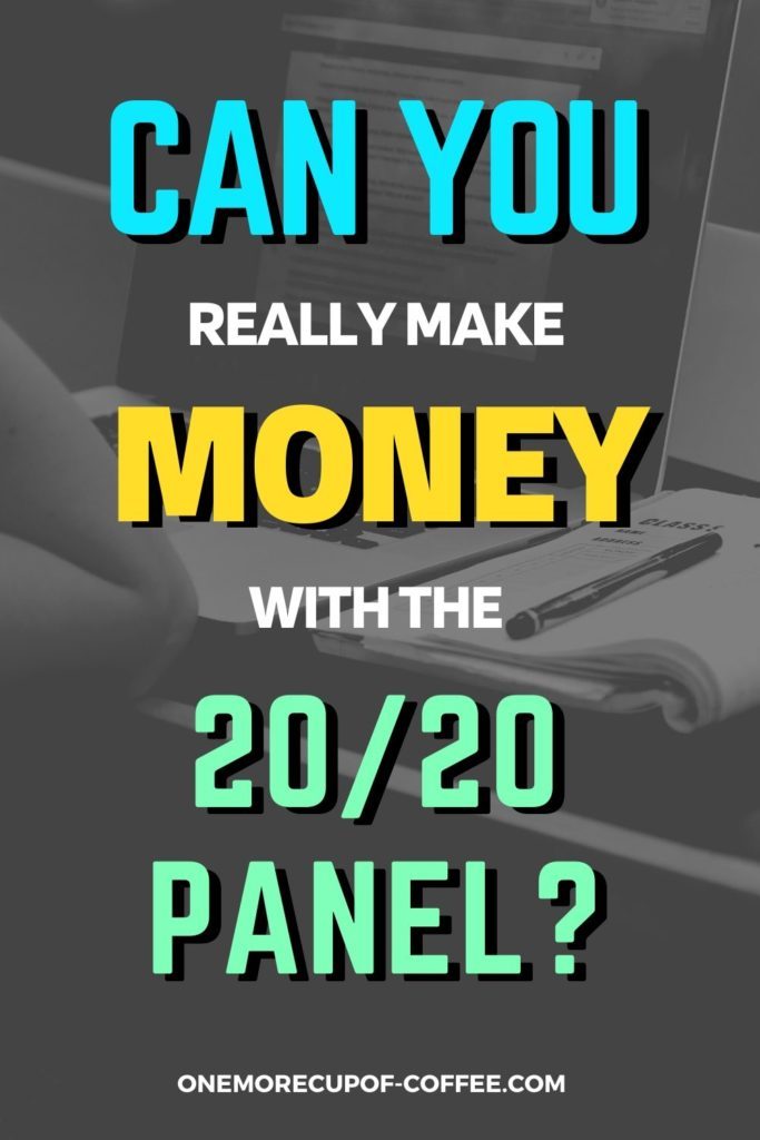 Can You Really Make Money With The 20:20 Panel?