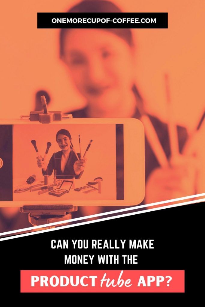 background image in orange tint of woman recording video of product review, with text at the bottom "Can You Really Make Money With The ProductTube App"