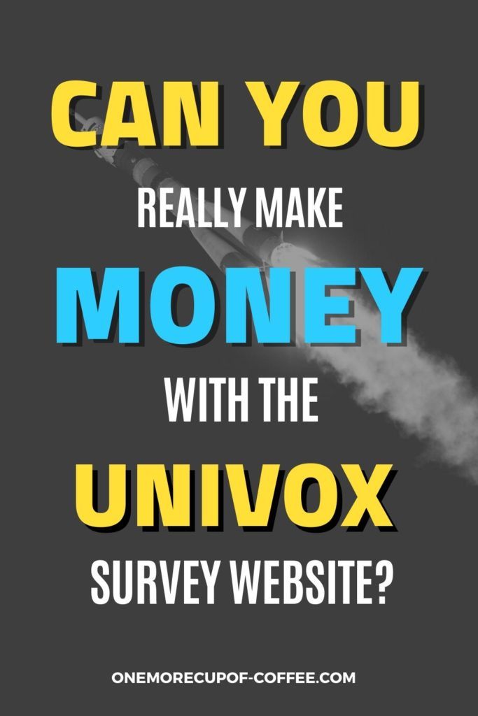 overlay text "Can You Really Make Money With The Univox Survey Website" on black and white background with rocket ship launching