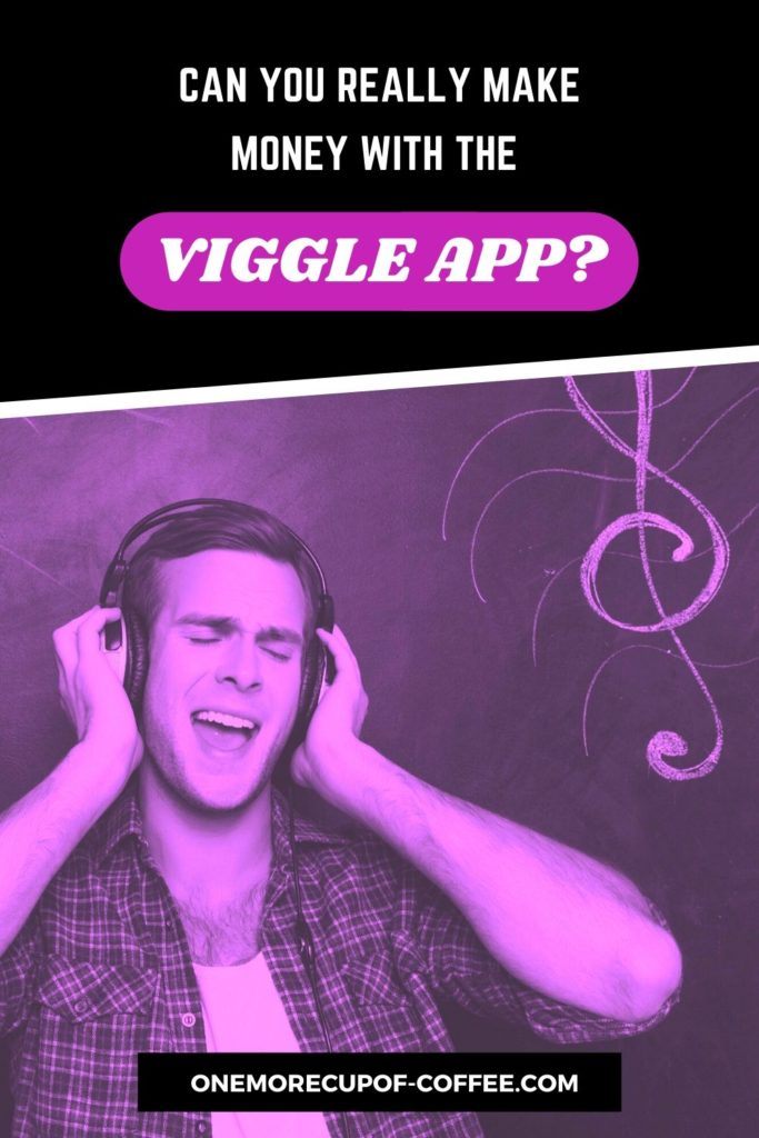 background image in purple tint of man with headphone listening to music, with text overlay "Can You Really Make Money With The Viggle App"