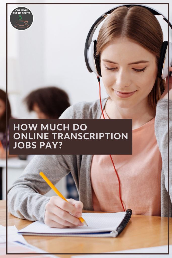 woman in peach blouse and grey cardigan transcribing while listening to headphone, with text overlay "How Much Do Online Transcription Jobs Pay?"