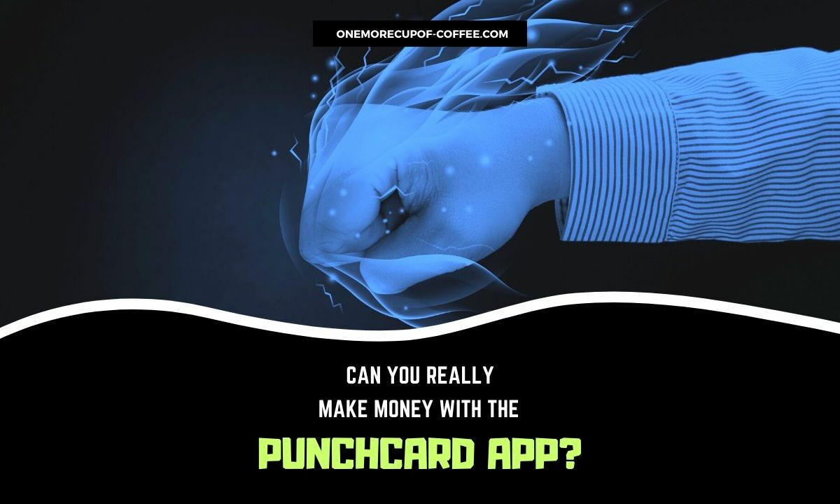 Make Money With The Punchcard App Featured Image