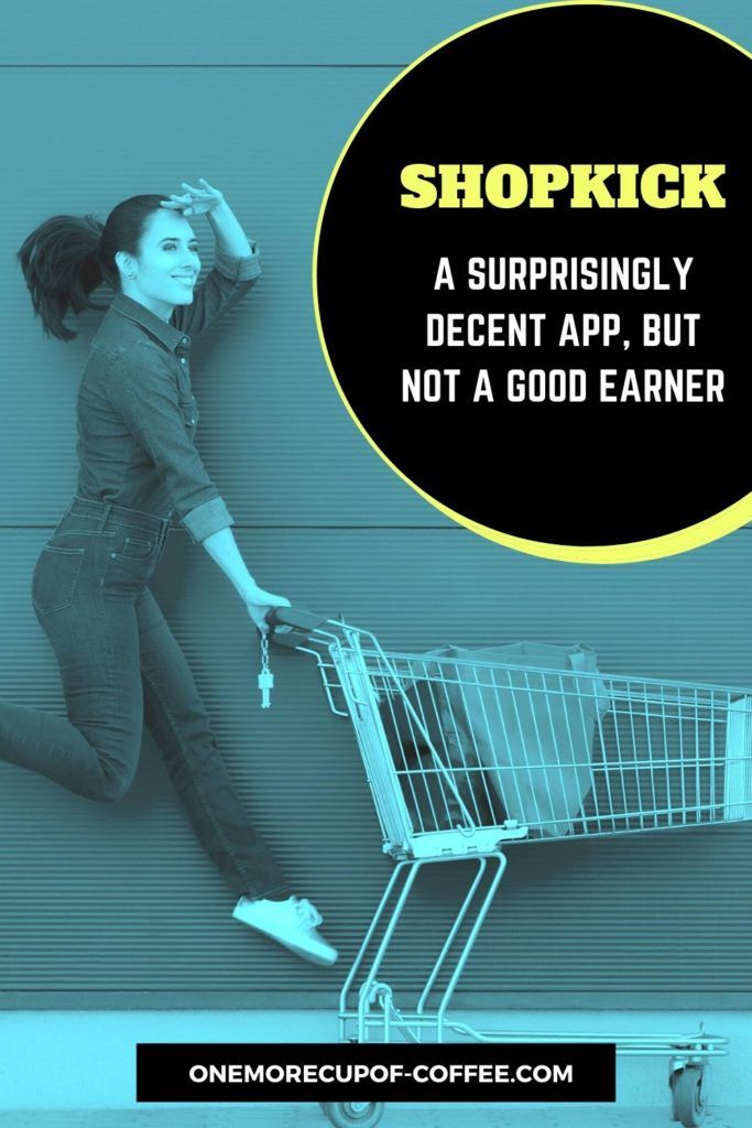 background image in turquoise tint of woman in mid jump pushing a grocery cart, with text overlay "Shopkick, A Surprisingly Decent App, But Not A Good Earner" 