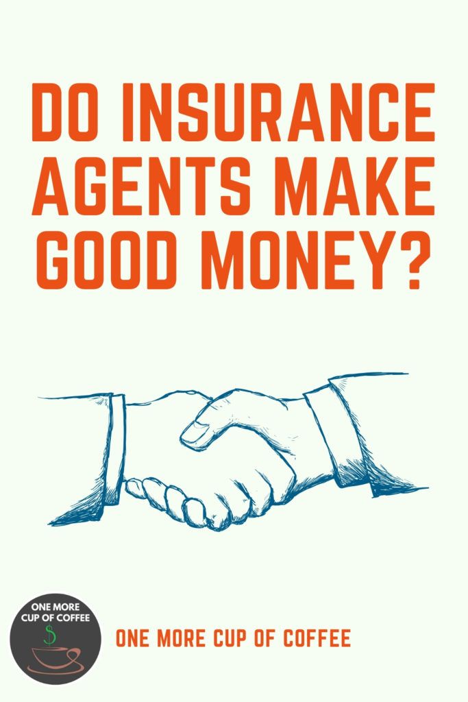 cartoon of men shaking hand for a deal with text title "do insurance agents make good money"