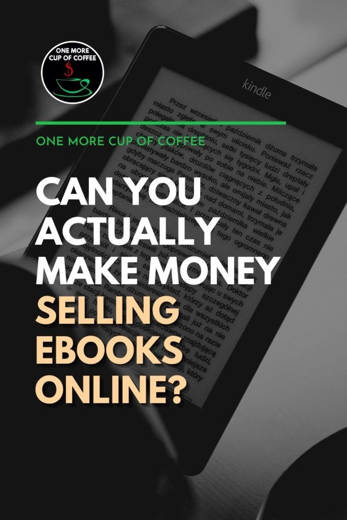 black and white closeup image of tablet with eBook on it, with text overlay "Can You Actually Make Money Selling eBooks Online?"