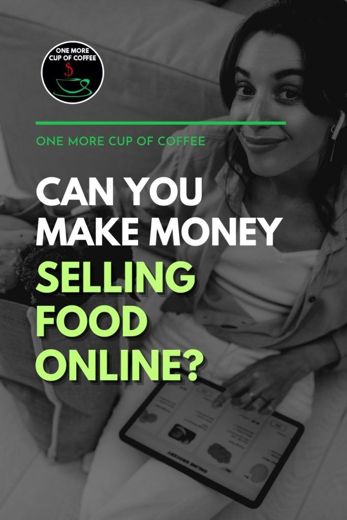 black and white image of a woman on her tablet sitting on the couch with a grocery bag of fresh produce beside her, with text overlay "Can You Make Money Selling Food Online?"