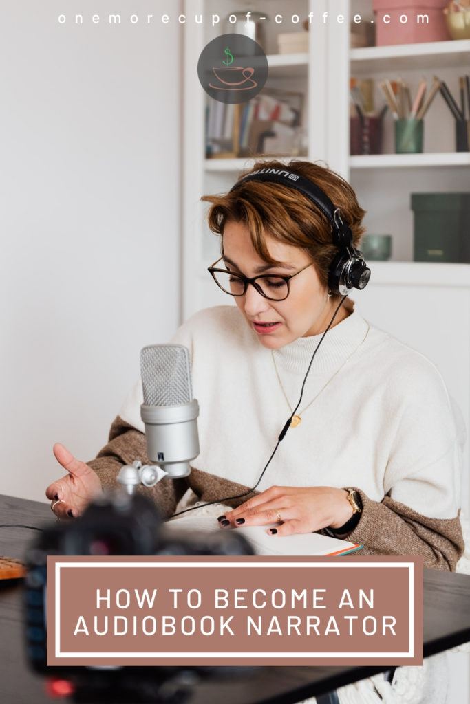 woman in white sweater and eyeglasses with headset recording an audio with a microphone, with text at the bottom "How To Become An Audiobook Narrator"