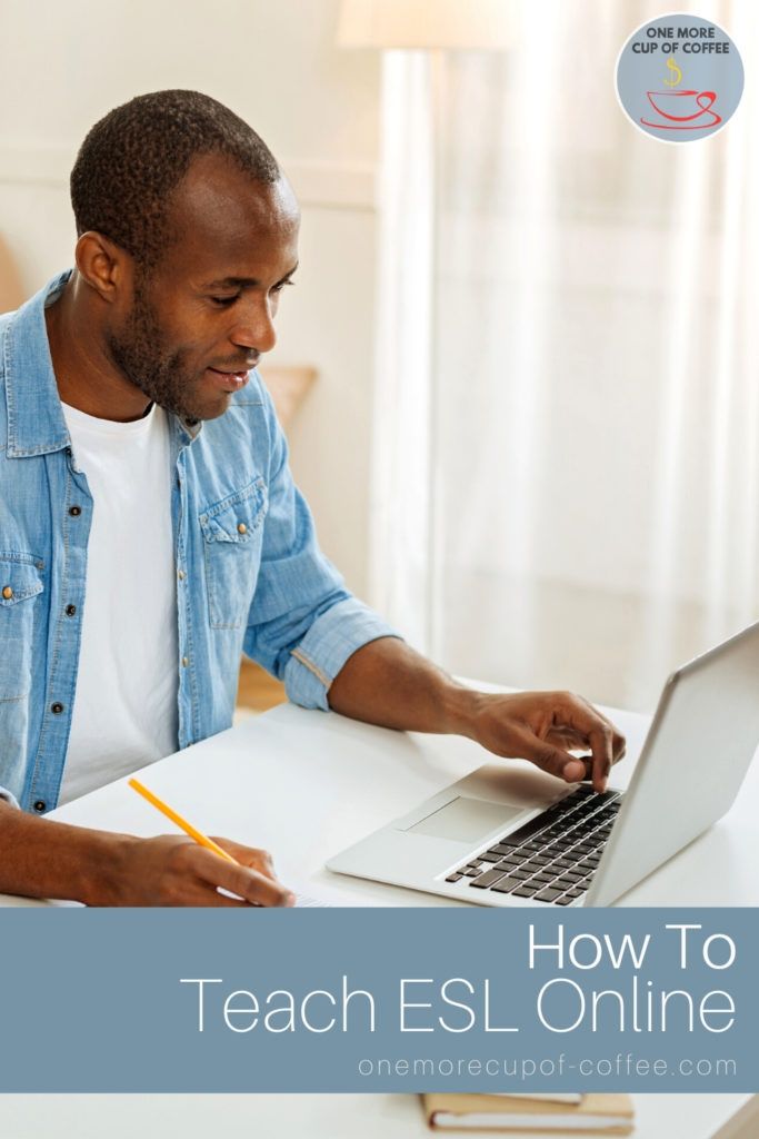 man holding a pen taking notes in front of his laptop, with text overlay "How To Teach ESL Online"