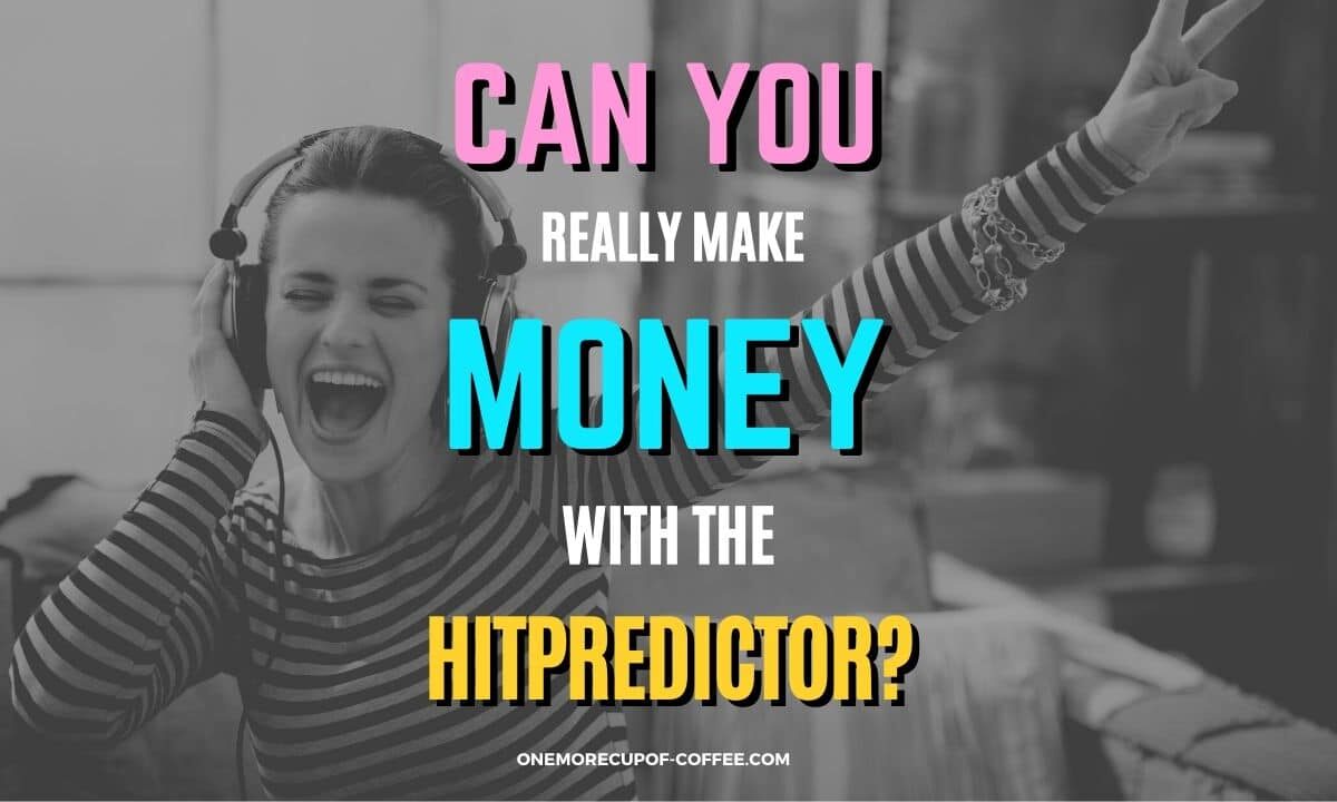 Make Money With HitPredictor Featured Image