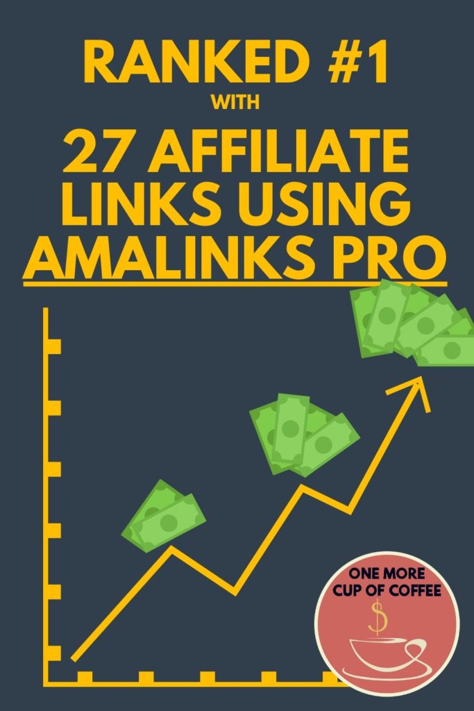 graph showing rising rank and increasing money rewards with title, "Ranked #1 with 27 Affiliate Links Using Amalinks Pro"