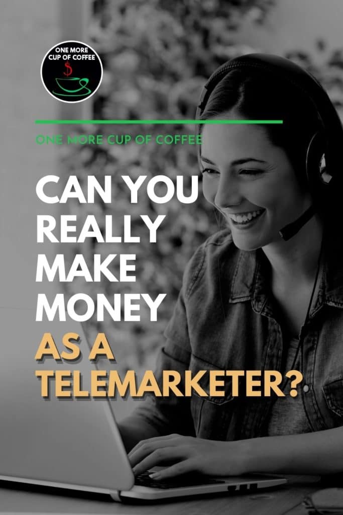 black and white image of a female telemarketer in front of a laptop, with text overlay "Can You Really Make Money As A Telemarketer?"