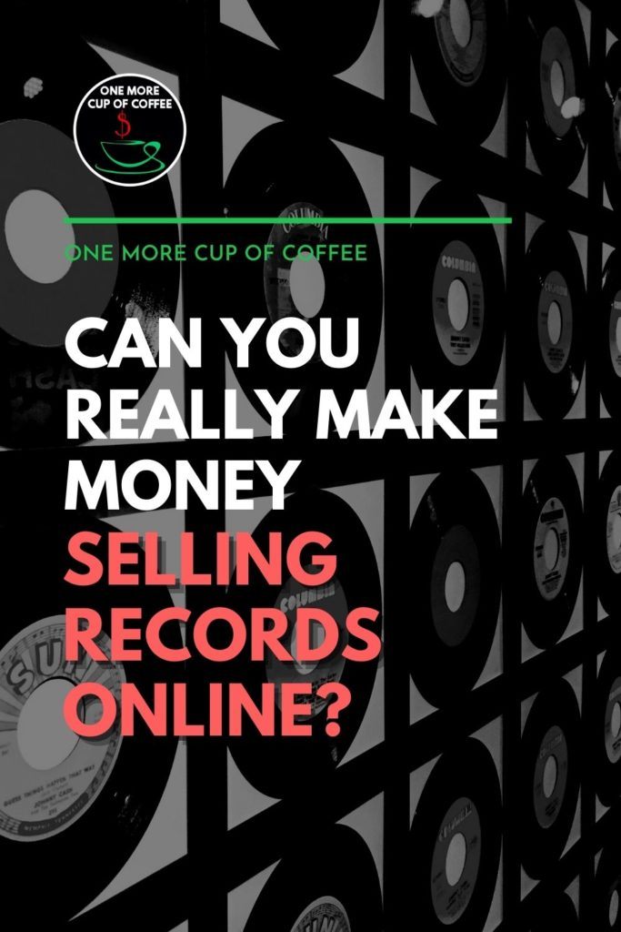 black and white image of a wall cover in vinyl records, with text overlay "Can You Really Make Money Selling Records Online?"