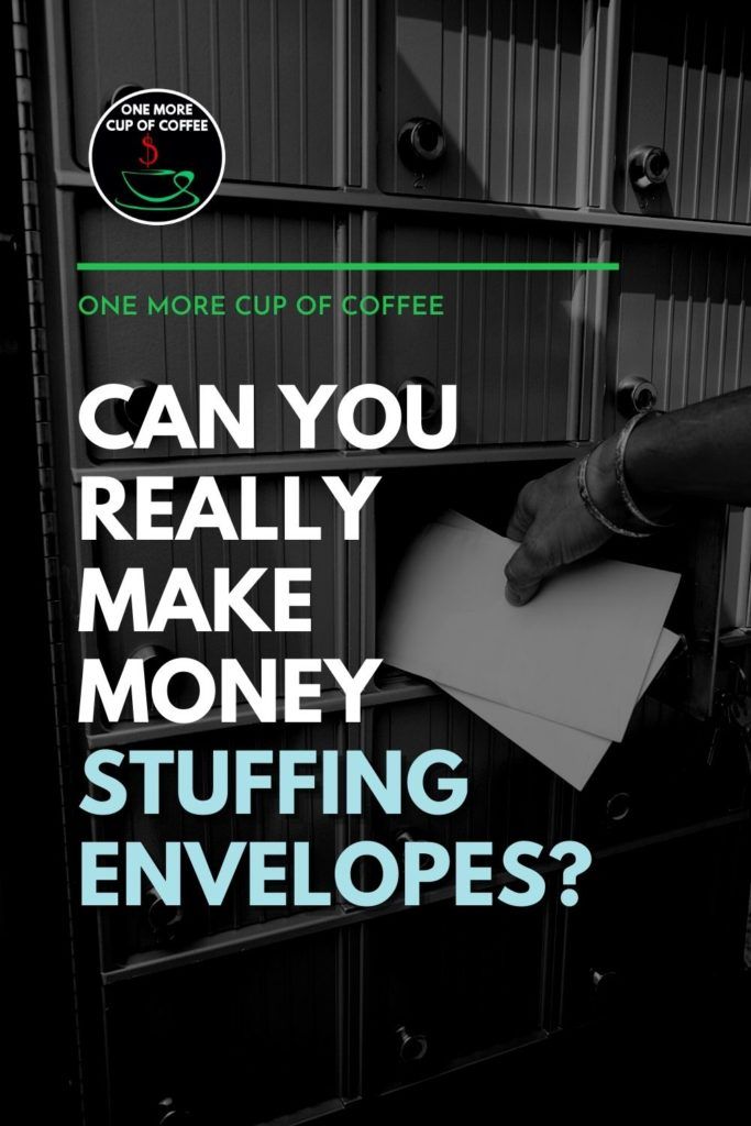 black and white image of hand stuffing mail envelopes in mailboxes, with text overlay "Can You Really Make Money Stuffing Envelopes?"