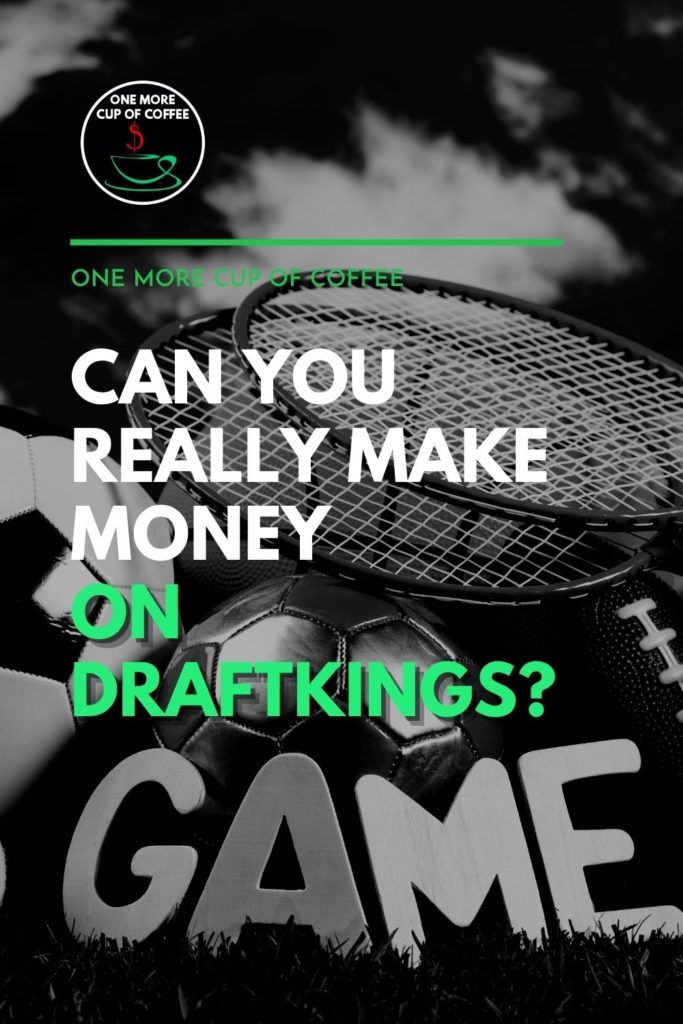 black and white closeup image of badminton rackets, foot ball, and soccer balls piled on letter cut-outs that spelled 'game,' with text overlay "Can You Really Make Money on DraftKings?"