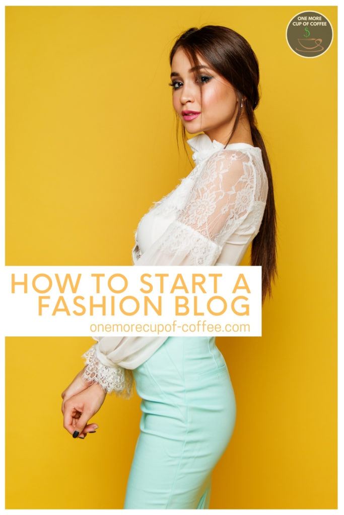 a female model sporting a lacey long-sleeves top and figure fitting teal skirt, with text overlay "How To Start A Fashion Blog"