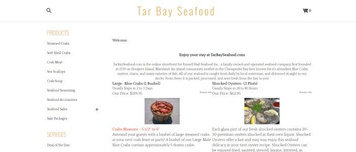 This screenshot of the home age for Tar Bay Seafood has a white header and background in the main section with orange and black text throughout the webpage, with a product list on the left side of the page and a text section with product photos showing a bucket of crabs and a table with shucked oysters on it on the right side of the page.