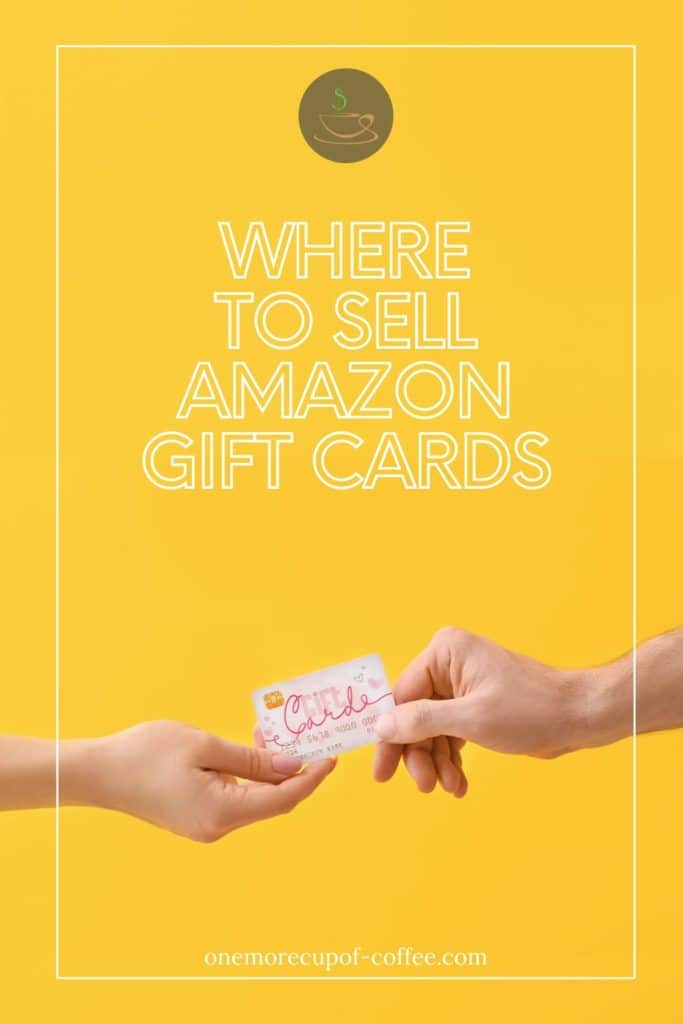 Where To Sell Amazon Gift Cards One More Cup of Coffee